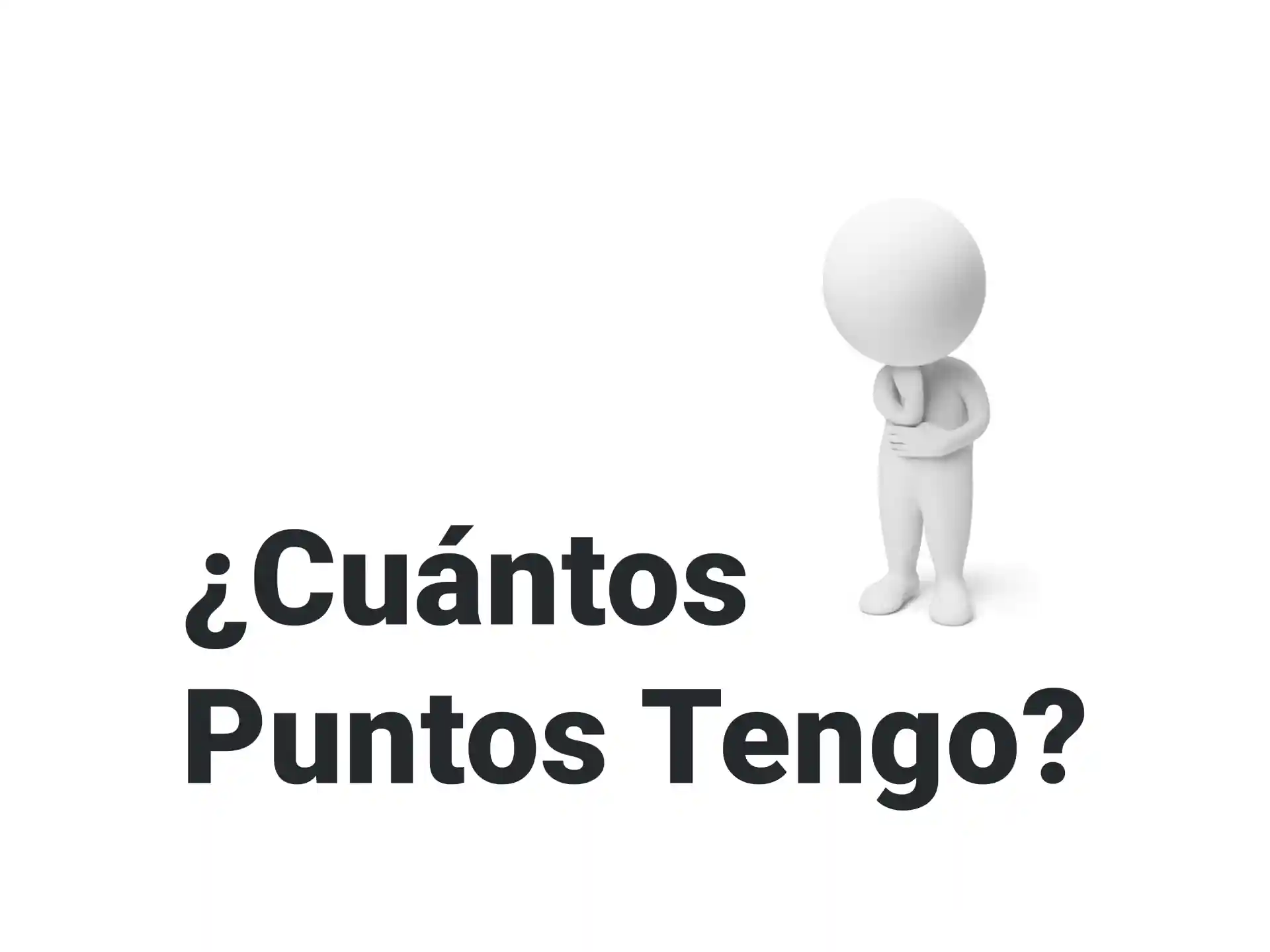 ¿Cuántos Puntos Tengo?